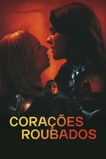 Corações Roubados - Raub ihren Atem