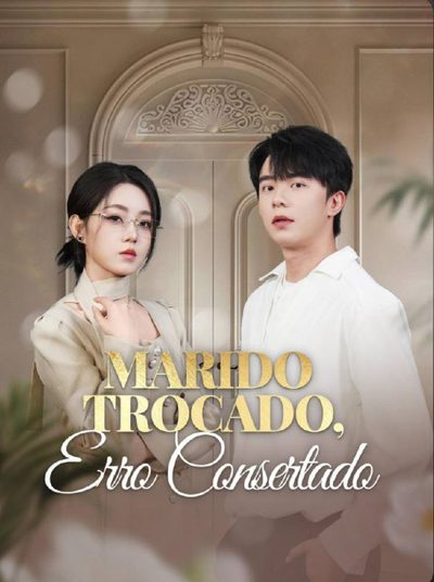 Marido Trocado, Erro Consertado Dublado
