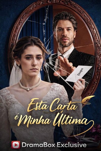 Essa Carta É Minha Última