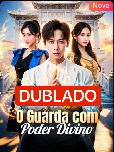 O Guarda com Poder Divino Dublado