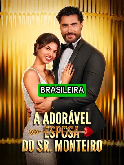 A Adorável Esposa do Sr Monteiro (brasileira)