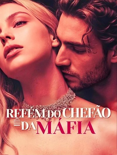 Refém do Chefão da Máfia Dublado