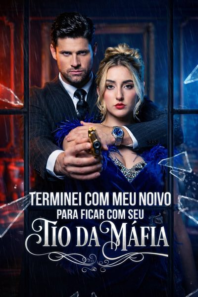 Entre o Noivo e o Mafioso: Escolhi o Tio Dele