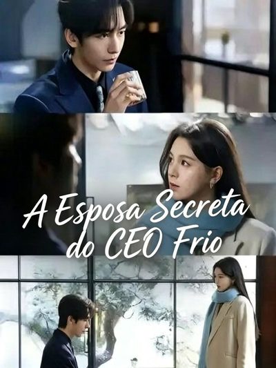 A Esposa Secreta do CEO Frio