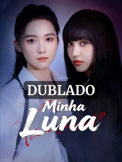 Minha Luna Dublado