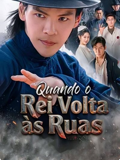 Quando o Rei Volta Às Ruas