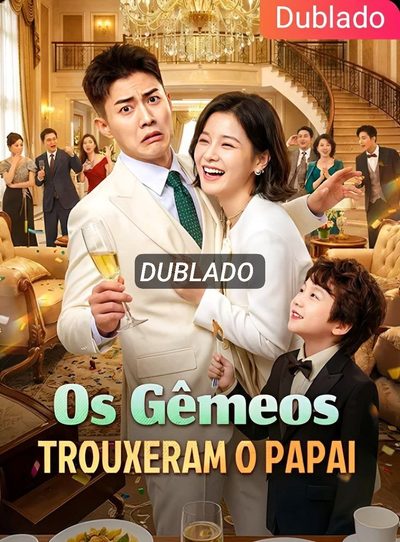 Os Gêmeos Trouxeram o Papai -